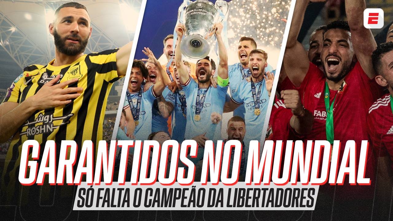 Manchester City, time de Benzema e mais! Veja as equipes que já estão classificadas para o Mundial de Clubes de 2023