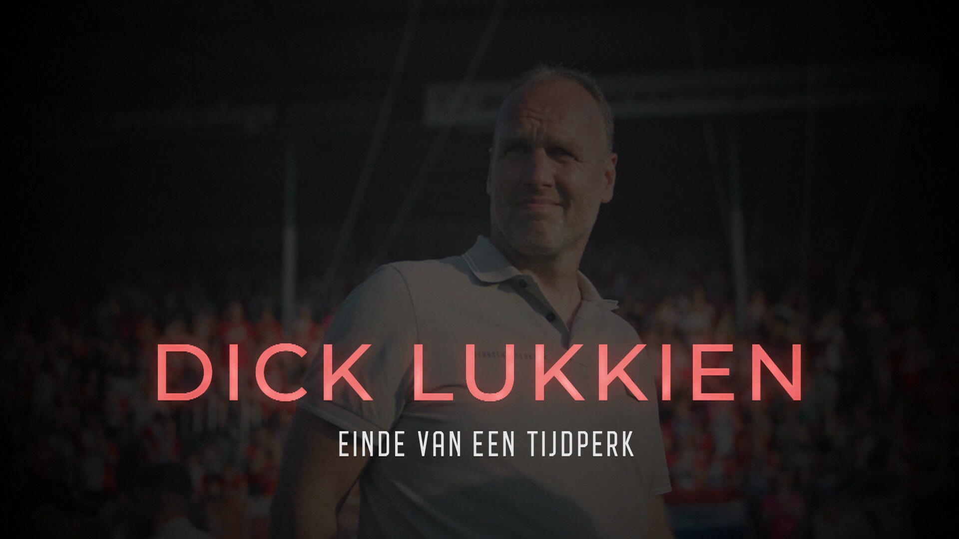 ESPN DOC: Dick Lukkien - Einde van een Tijdperk