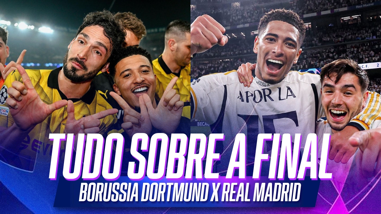 Borussia Dortmund x Real Madrid: tudo sobre a final da Champions League