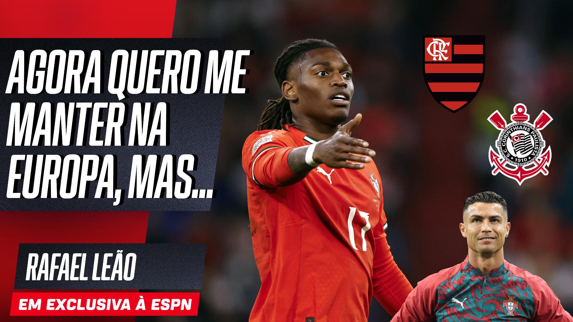 Rafael Leão exalta Cristiano Ronaldo, destaca carinho pelo Flamengo e não fecha as portas para o Corinthians: 'Quem sabe no futuro...'
