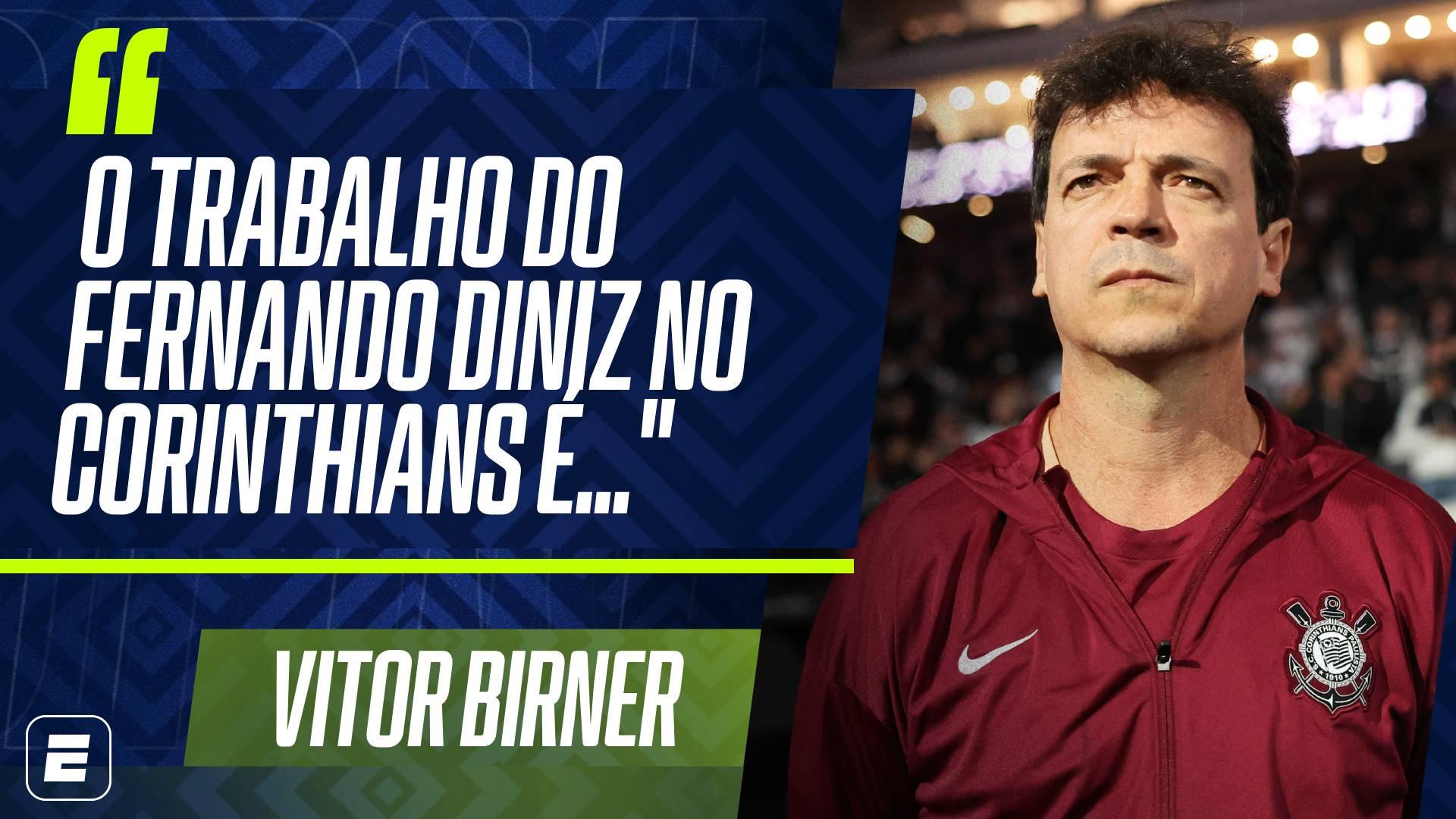 Como avaliar o trabalho de Fernando Diniz no Corinthians? Veja a análise de Vitor Birner