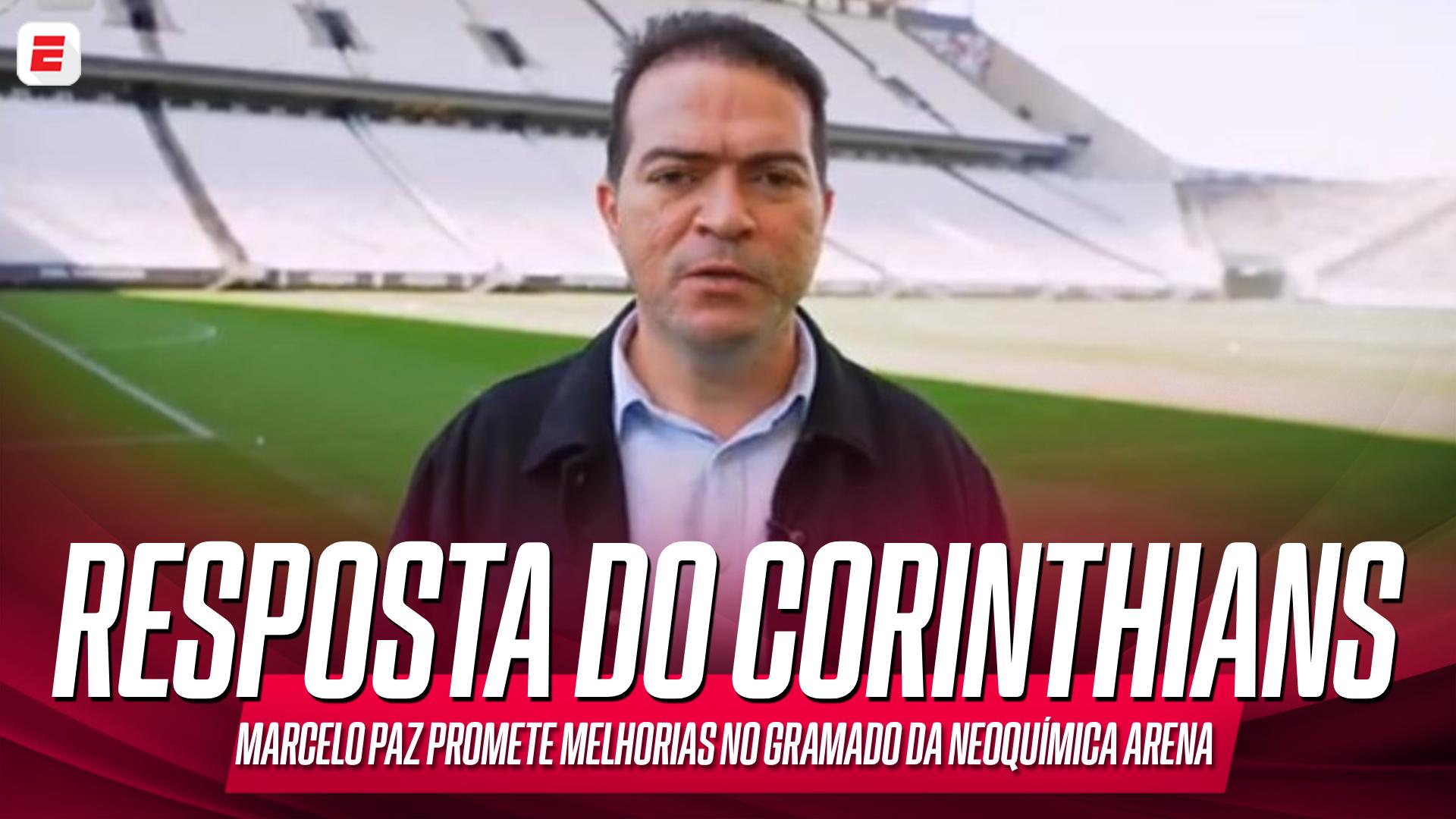 Marcelo Paz fala sobre situação do gramado do Corinthians e reunião para melhorias
