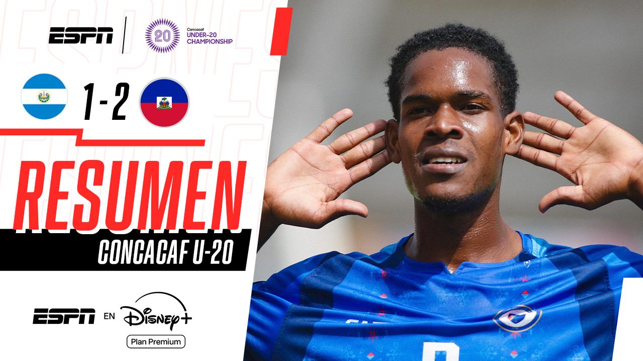 CONCACAF Sub-20: Haití se hizo fuerte y venció a El Salvador