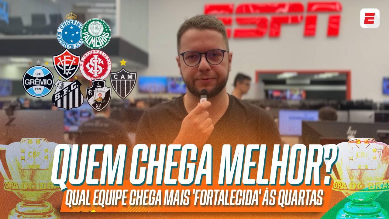 Quem chega mais forte às quartas de final da Copa do Brasil? André Donke analisa e 'elege' favoritos