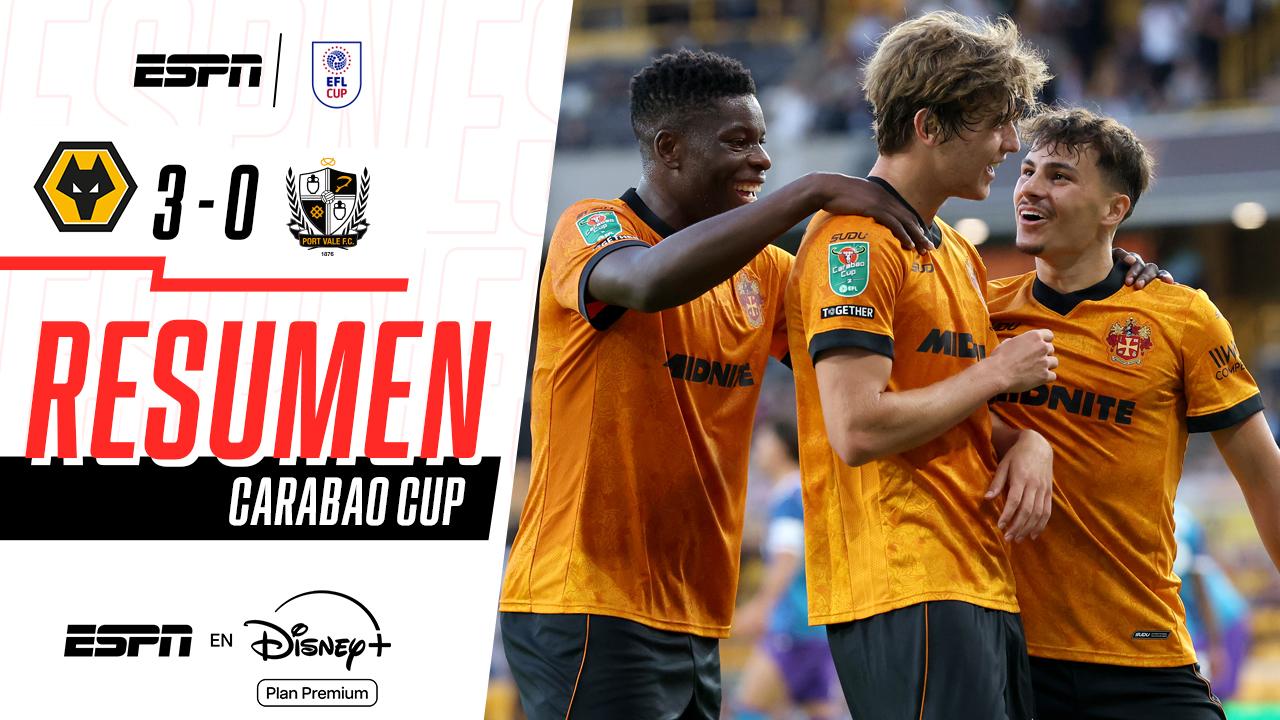 Wolves goleó 3-0 al Port Vale y clasificó a la siguiente ronda de la Carabao Cup