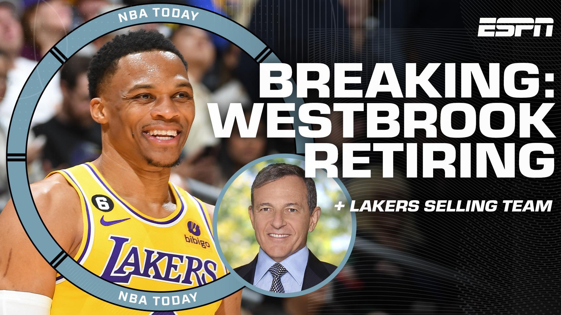 BREAKING: Russell Westbrook retiring + Lakers being sold to Josh Kushner, Bob Iger