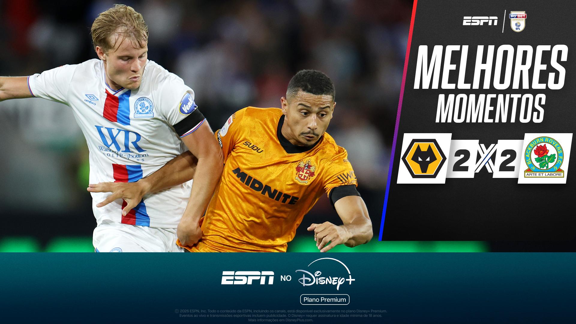 Wolverhampton estreia na Championship com empate contra o Blackburn; VEJA os melhores momentos