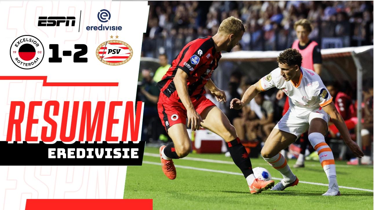 ¡Triunfo a domicilio! El PSV Eindhoven supera al Excelsior en la fecha 2 de la Eredivisie