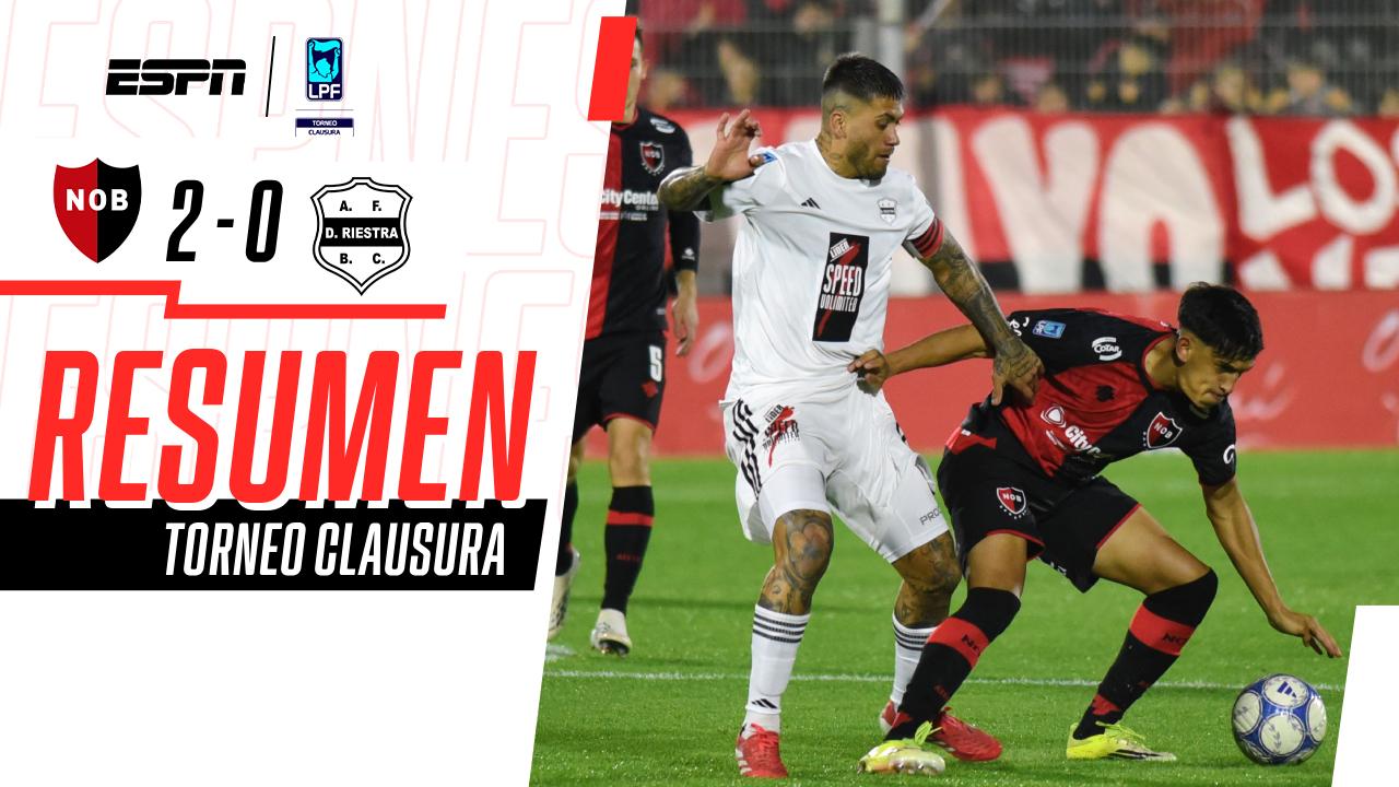 ¡Newell's venció 2-0 a Deportivo Riestra en el Torneo Clausura!