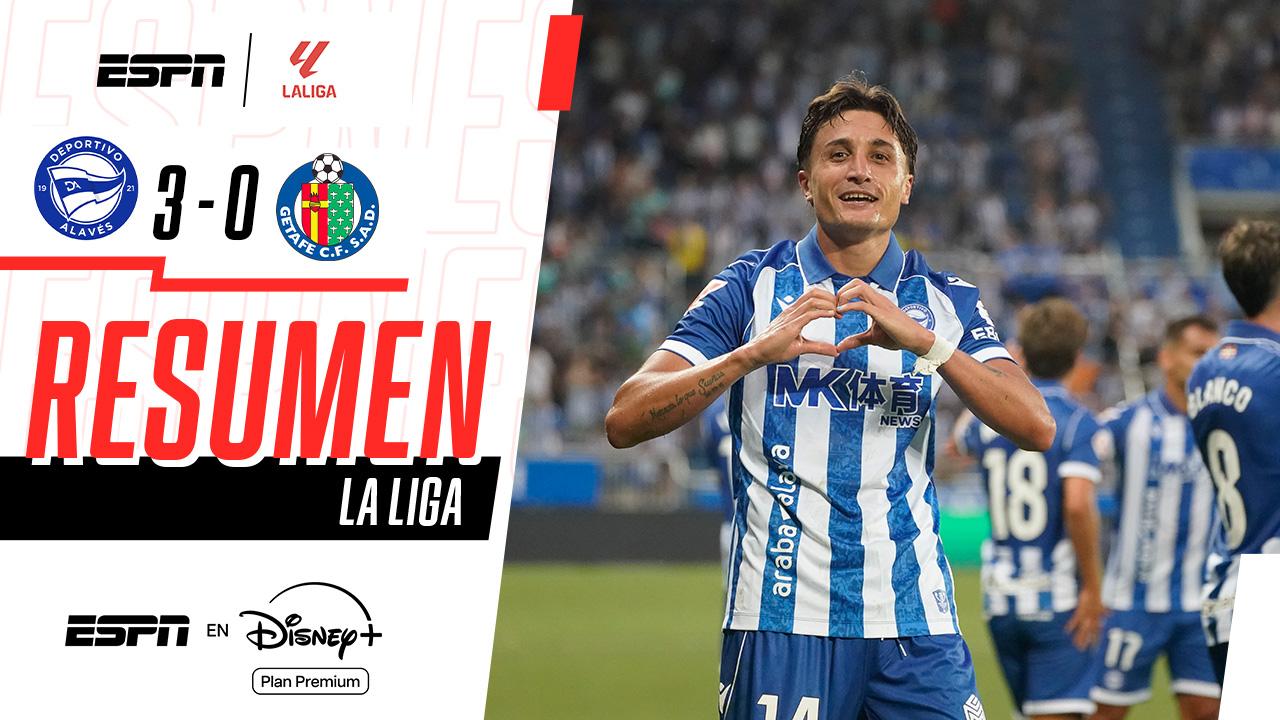 ¡En el inicio de La Liga, Alavés goleó a Getafe!!