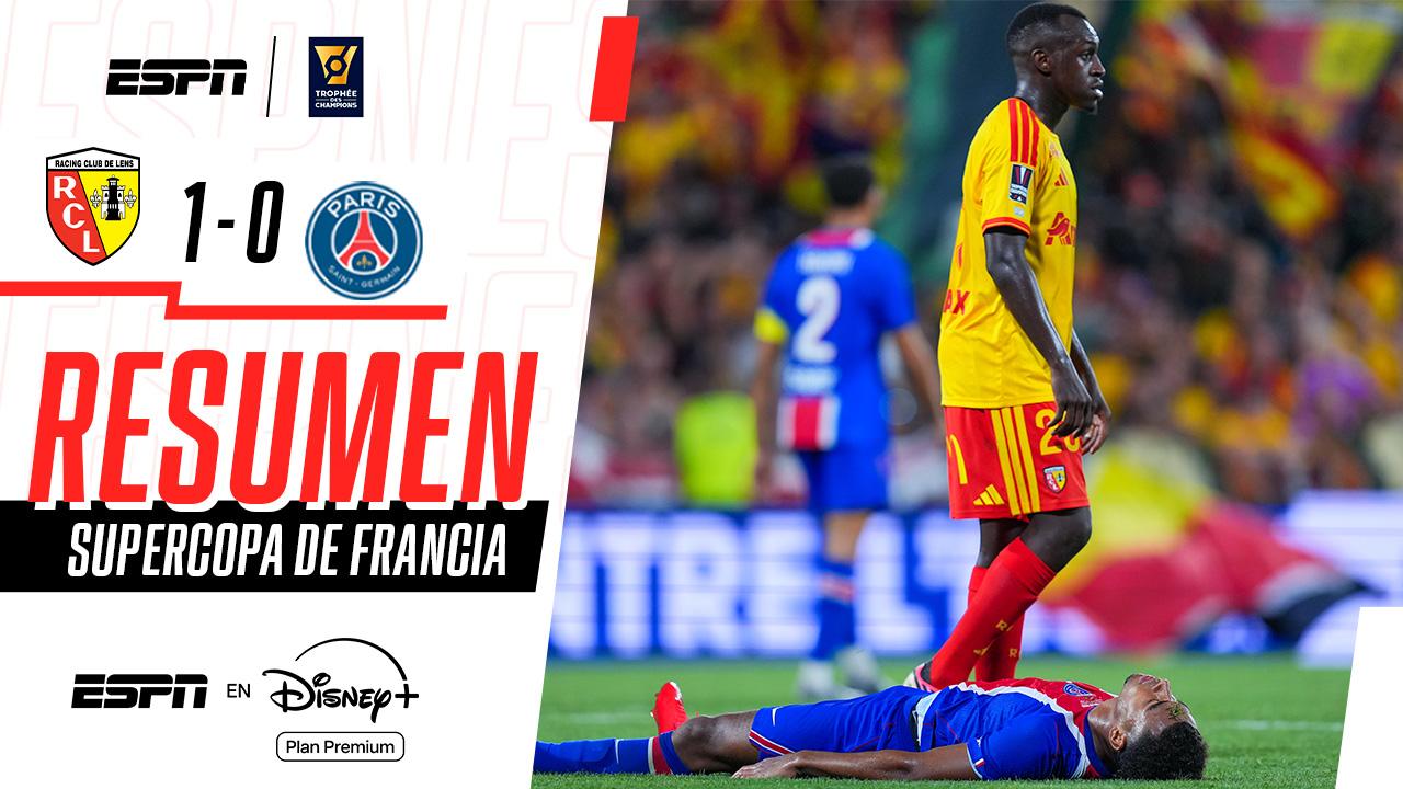 Batacazo absoluto de Lens, que derrotó 1-0 a PSG y conquistó la Supercopa de Francia