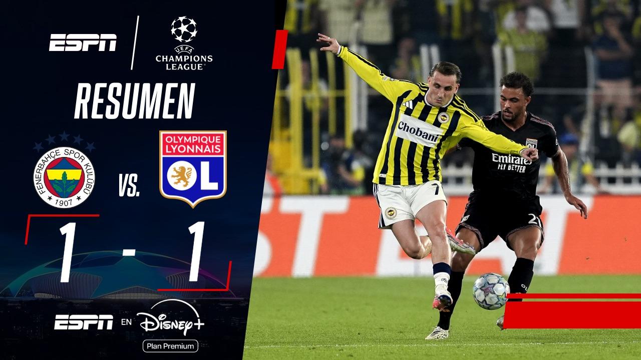 En un auténtico partidazo, Fenerbahce y Lyon igualaron 1-1 en Estambul