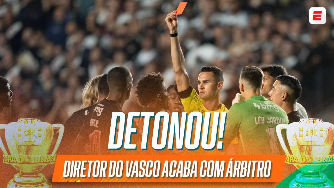 Diretor do Vasco vê erros 'grotescos' contra o Vitória, ataca árbitro e cobra CBF: 'O que nós pedimos é...'
