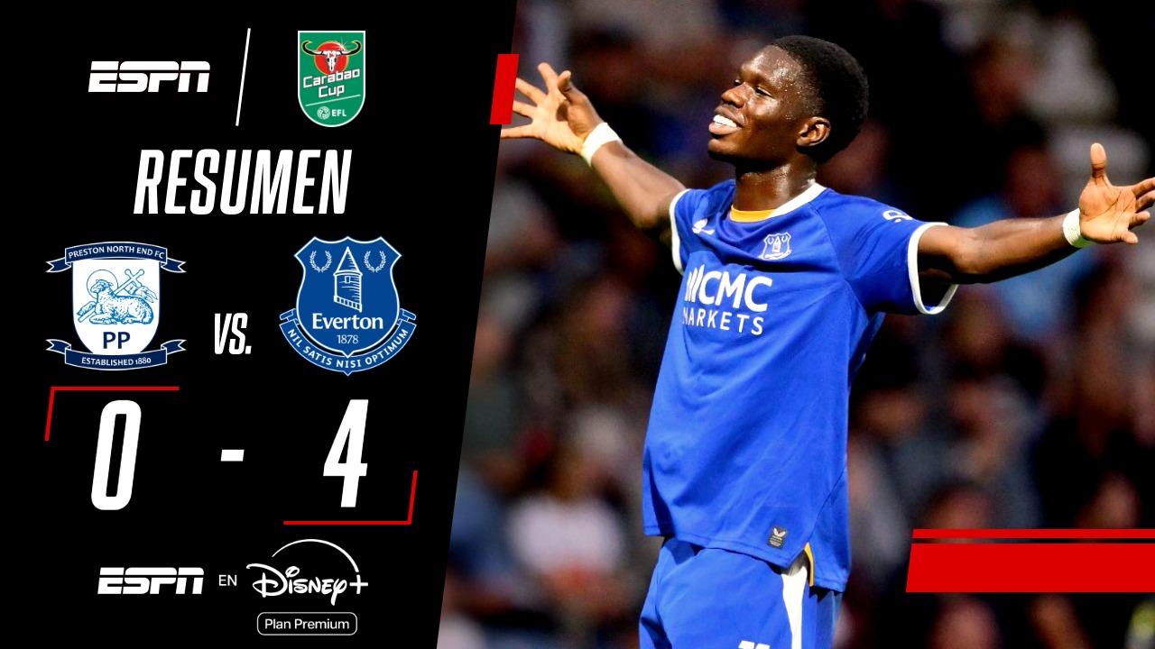 Everton goleó al Preson y avanzó en la Carabao Cup