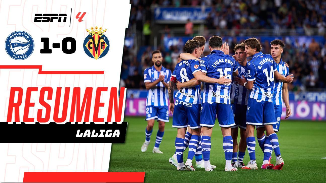 Alavés supera al Villarreal y suma su segunda victoria para seguir invicto
