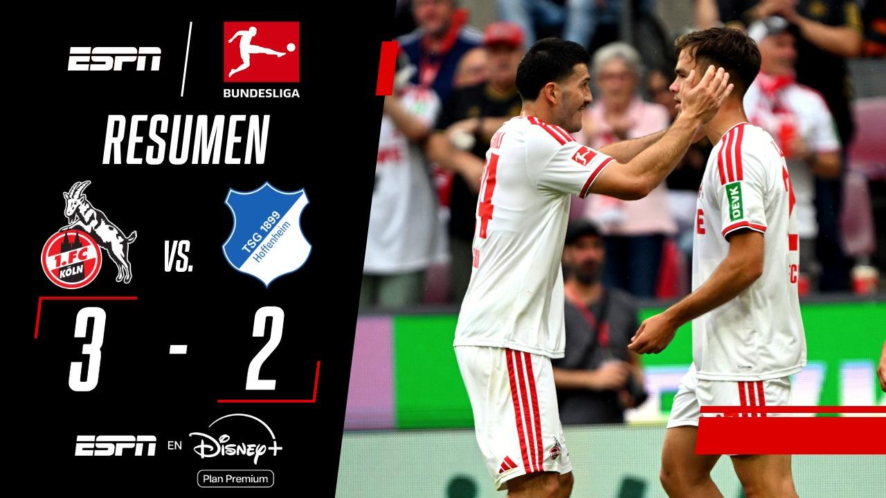 En un partidazo, Koln venció a Hoffenheim