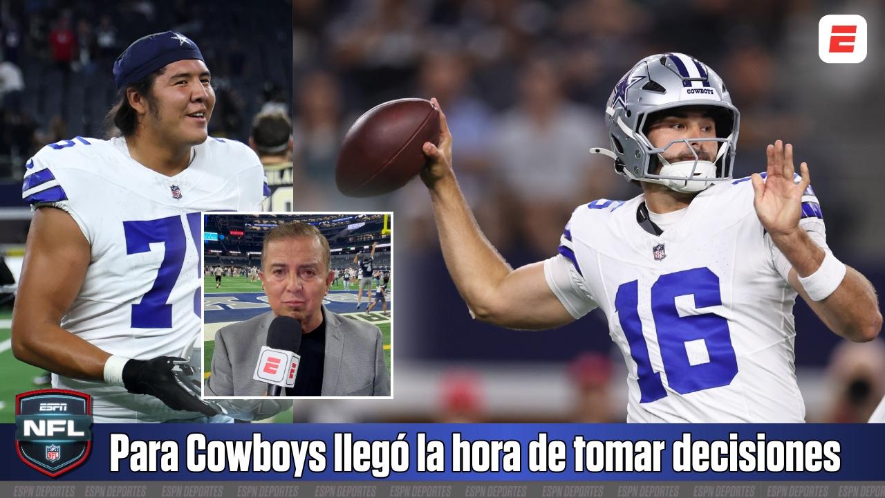 Para Cowboys llegó la hora de tomar decisiones