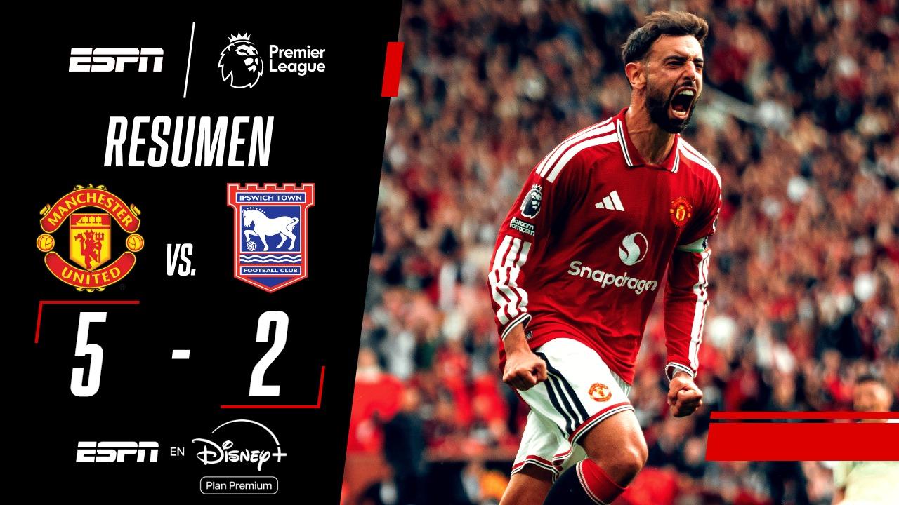 ¡Bruno Fernandes la rompió y el Manchester United goleó ante el Ipswich en Old Trafford!