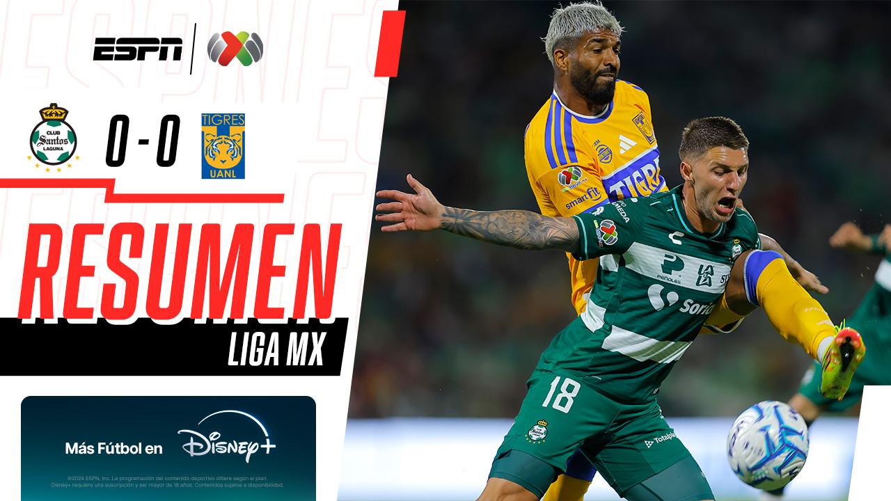 Santos 0-0 Tigres | ¡Santos suma su primer punto del torneo tras empatar con Tigres! | Resumen