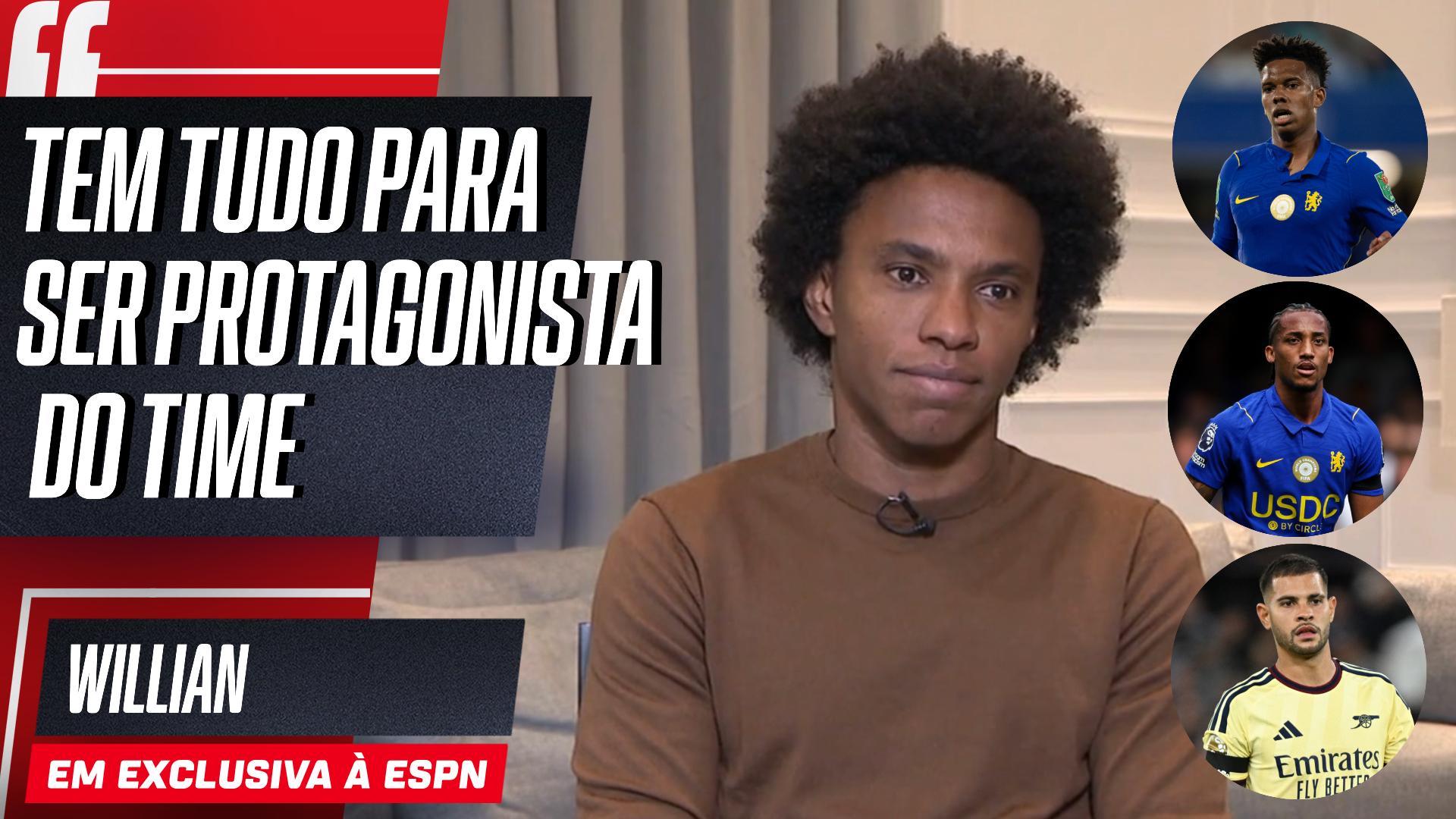 Willian elogia brasileiros da Premier League e destaca Estêvão: 'Protagonista'