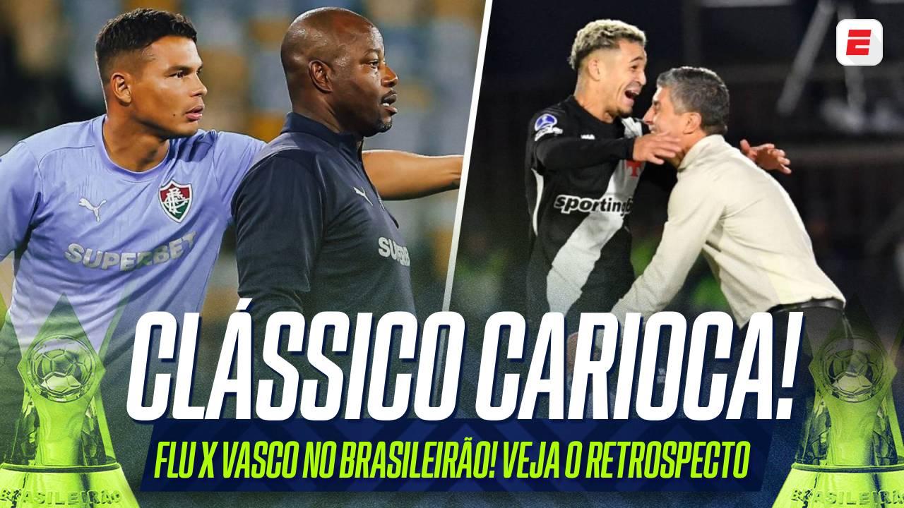 Clássico carioca no Brasileirão! Quem leva a melhor no retrospecto entre Fluminense e Vasco?
