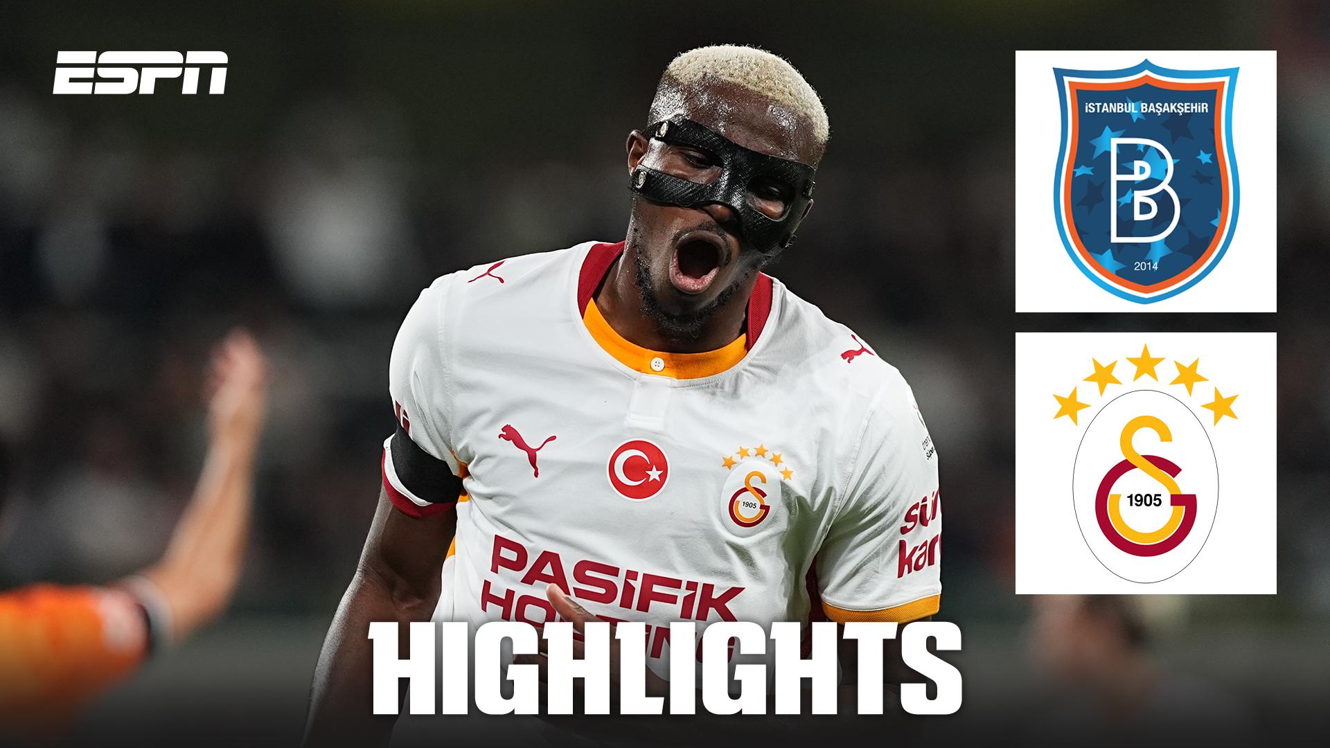 Galatasaray's Victor Osimhen scores in dramatic 3-2 win over Başakşehir