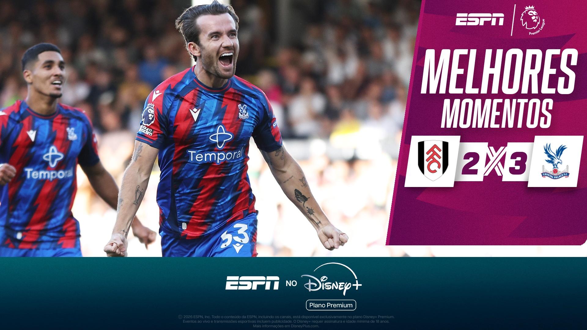Crystal Palace vira sobre o Fulham pela Premier League; VEJA os melhores momentos