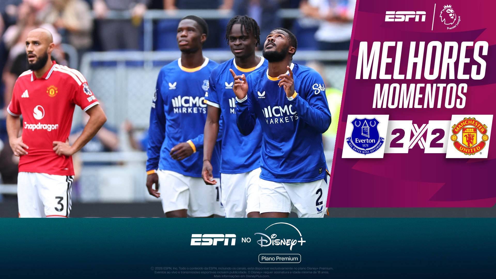 Em jogo de golaços, Everton empata com Manchester United nos acréscimos; VEJA os melhores momentos