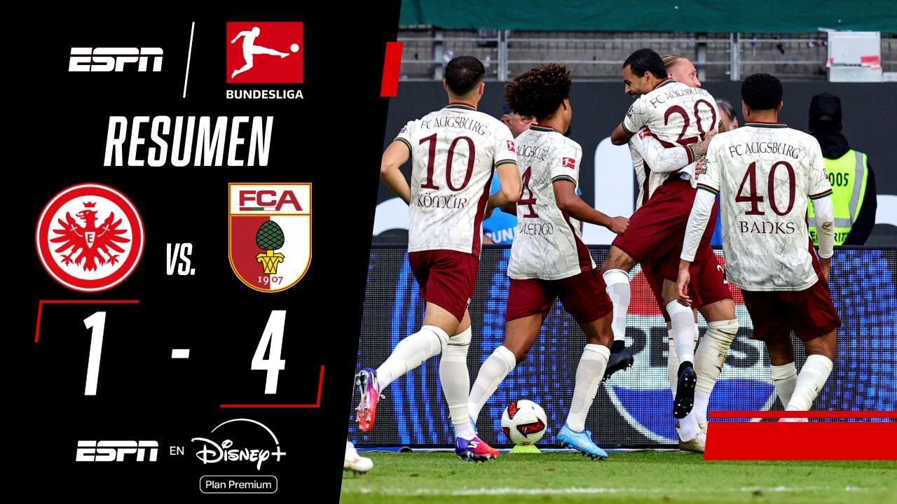 Augsburgo dio vuelta el partido y goleó a Eintracht Frankfurt