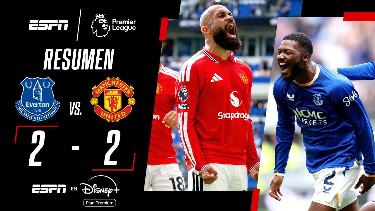 ¡Everton y Manchester United igualaron 2-2 en un partidazo por la Premier League!