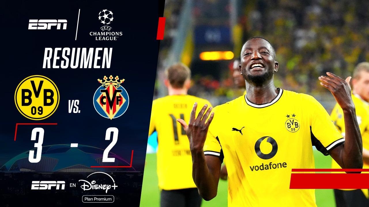 En un partido con un final infartante, Borussia Dortmund se impuso 3-2 sobre Villarreal