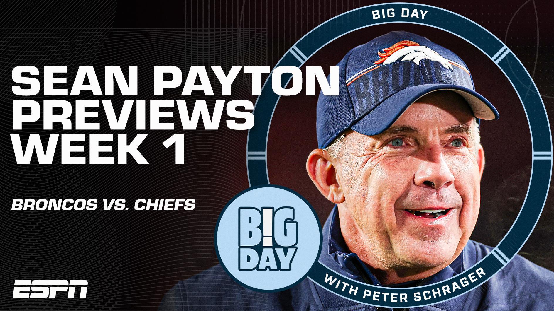 Sean Payton previews the Broncos’ Week 1 matchup with the Chiefs