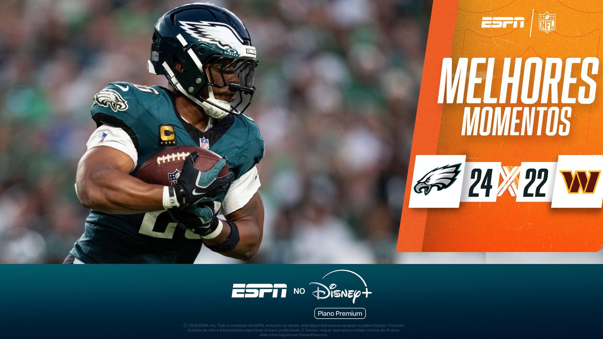 Eagles vence Commanders de virada pela NFL; VEJA os melhores momentos