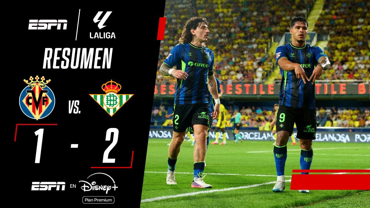 Con un gol de Cucho Hernández, Betis se impuso 2-1 sobre Villarreal