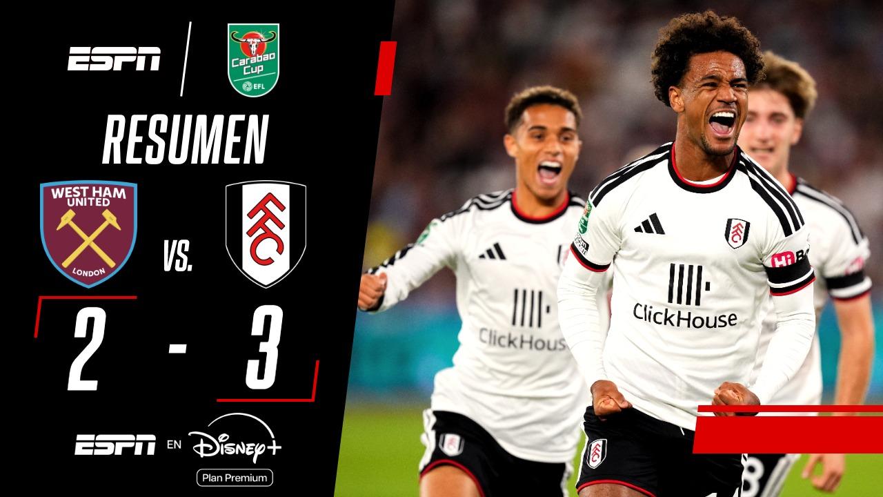 Fulham eliminó al West Ham de la Carabao Cup