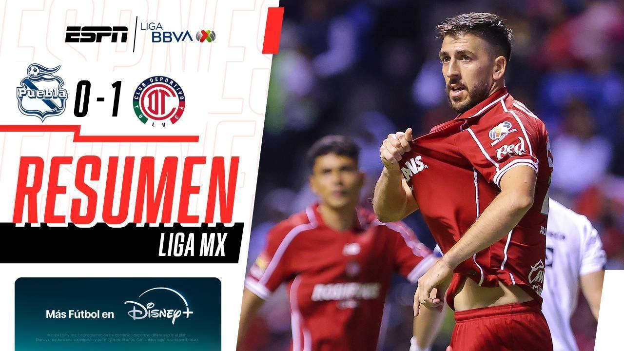 Toluca vence a Puebla y se coloca como líder de la Liga MX | Resumen