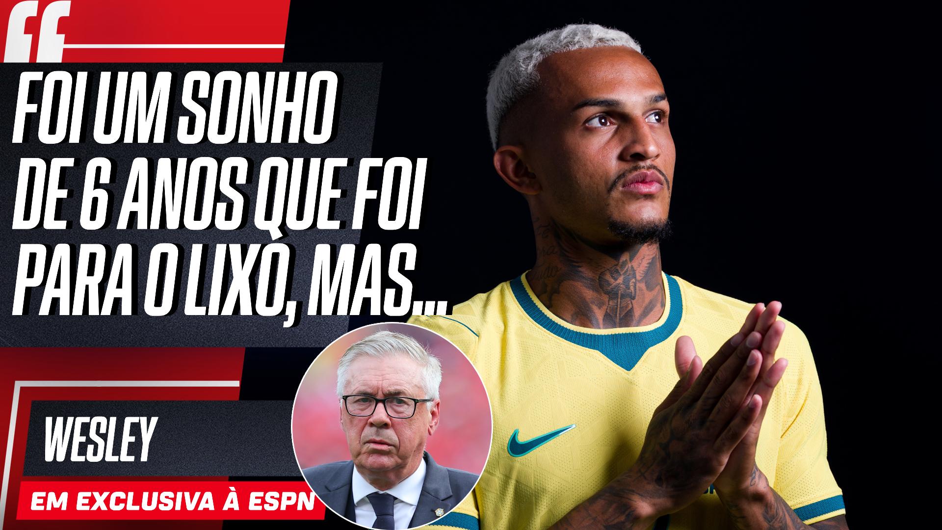 Wesley relata drama após lesão que o tirou da Copa e cita relação com Ancelotti: 'Pode me ajudar a melhorar'