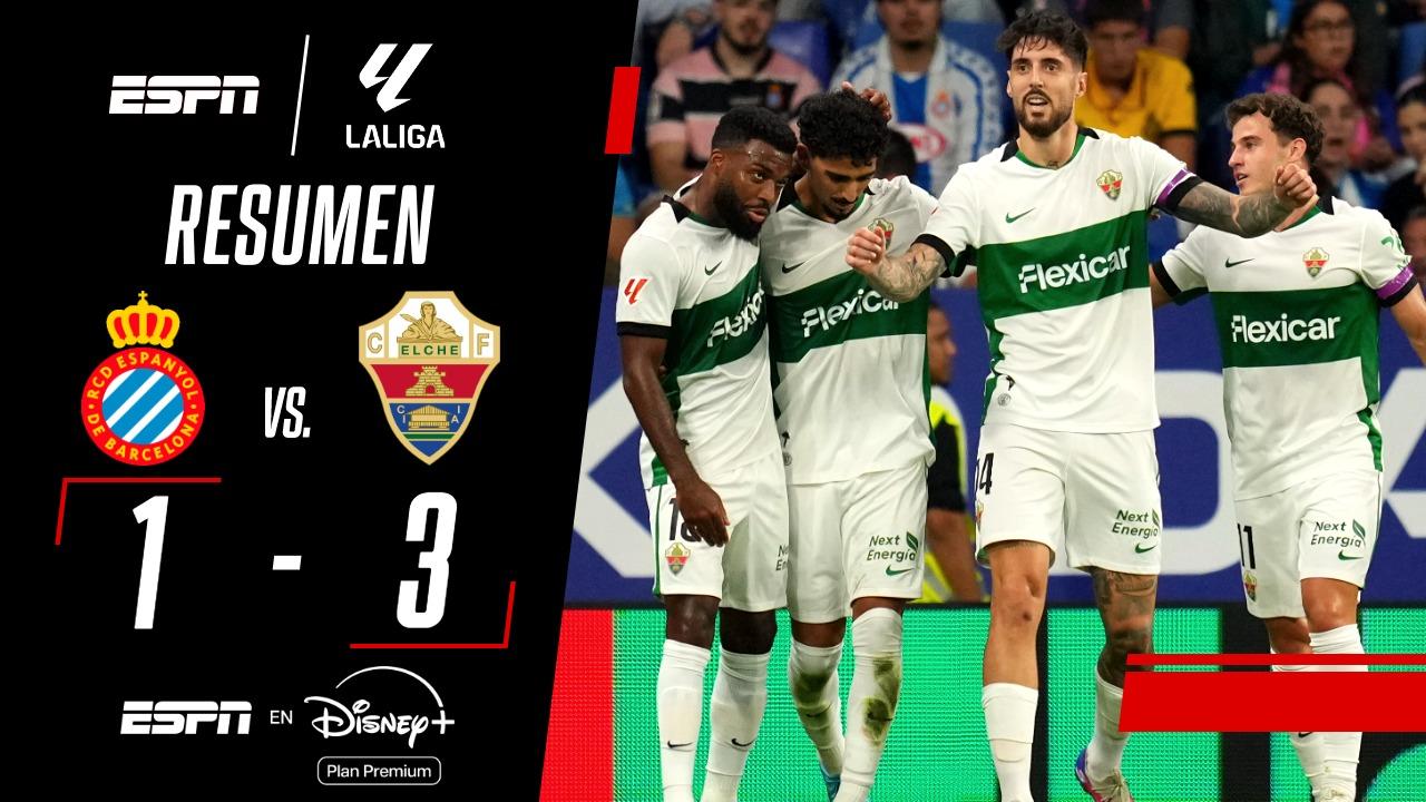 ¡Con uno menos y de visitante, Elche venció 3-1 al Espanyol!