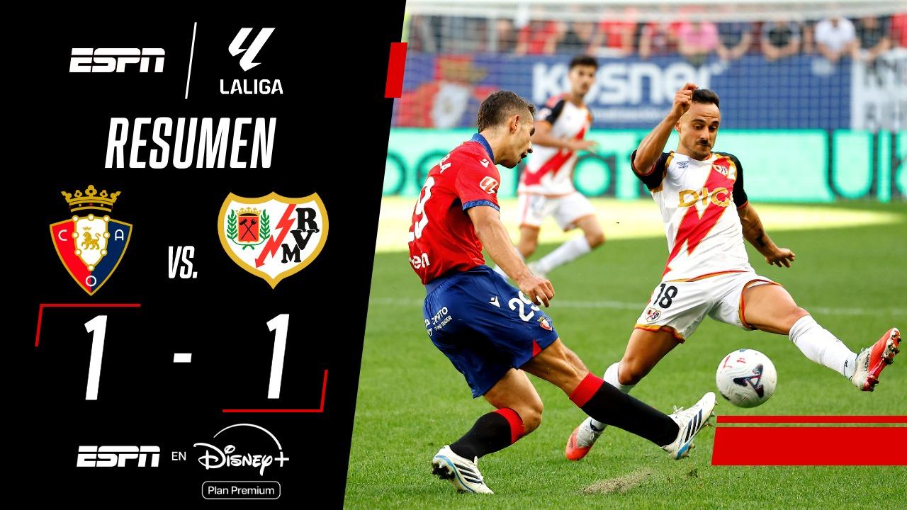 Osasuna y Rayo Vallecano igualaron en LaLiga