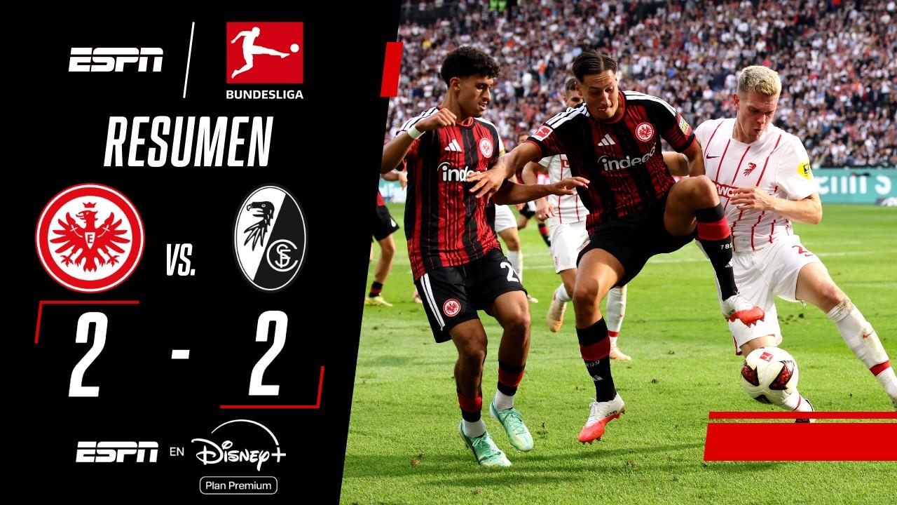 Frankfurt y Friburgo igualaron 2-2 en un partidazo