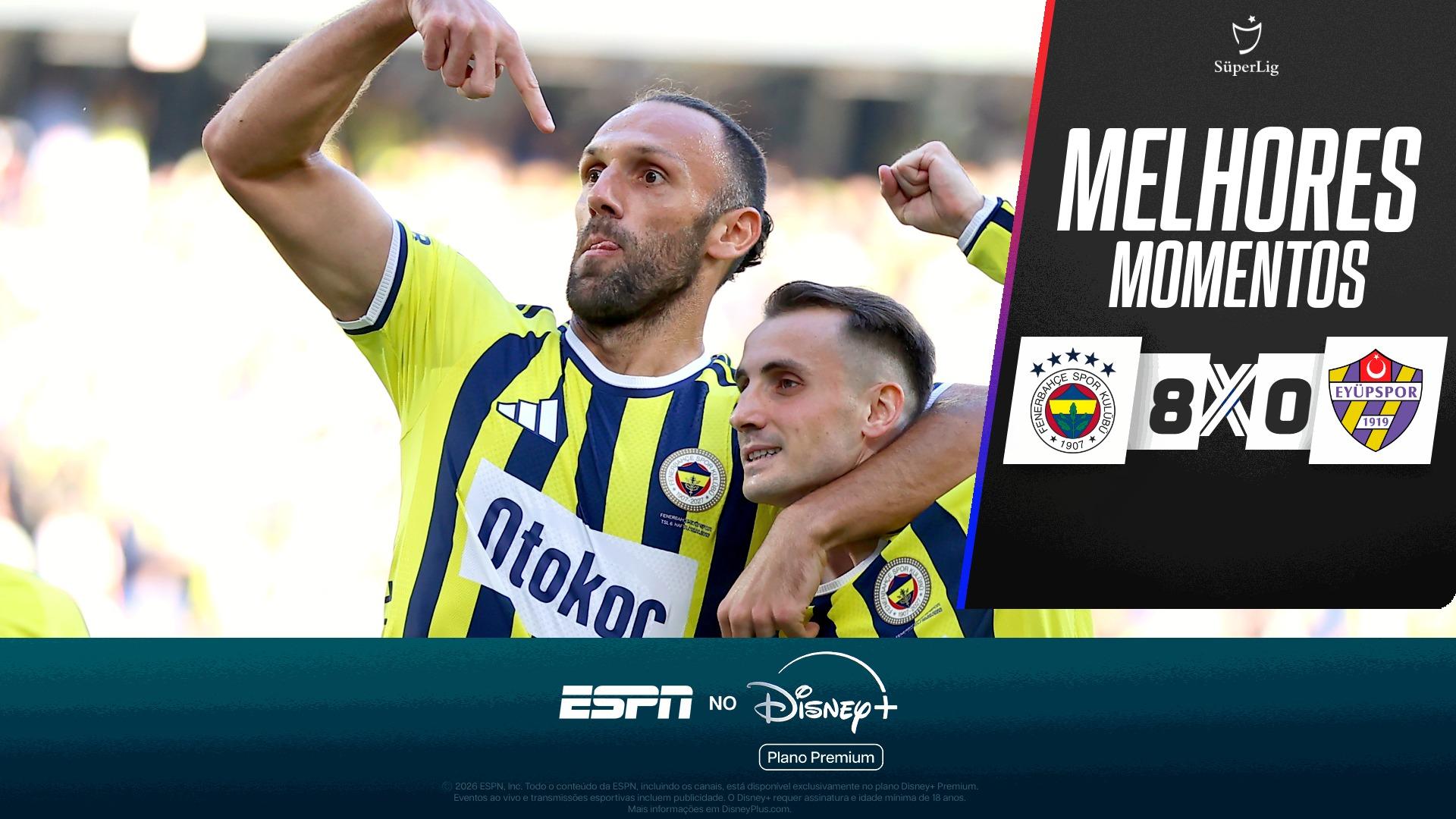Fenerbahce 8 x 0 Eyupspor no Campeonato Turco: VEJA os melhores momentos