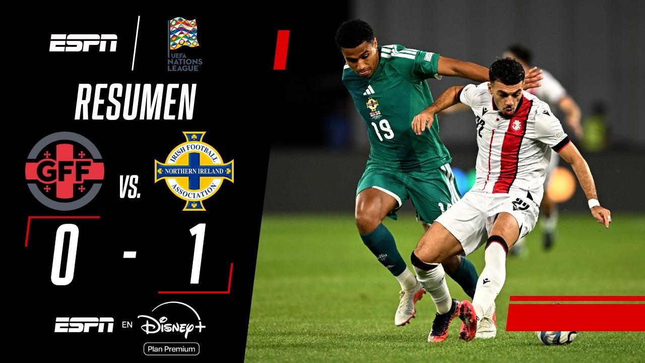 Irlanda del Norte se impuso ante Georgia sobre el final