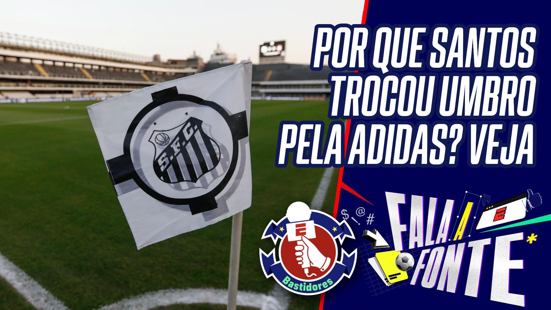 Bastidores: entenda por que o Santos trocou a Umbro pela Adidas