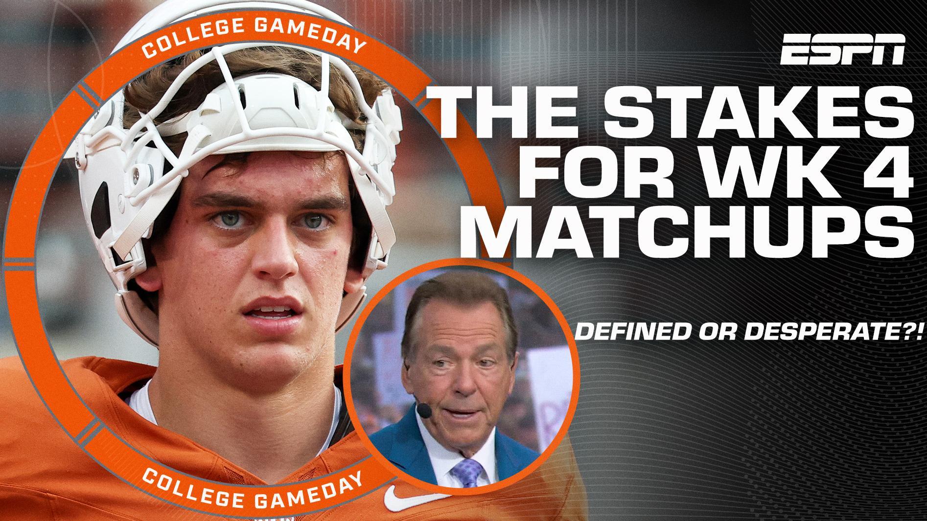 DEFINED OR DESPERATE?! Saban reveals what's at stake for top Week 4 matchups