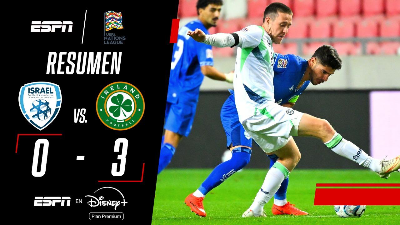 Irlanda goleó a Israel en un partidazo
