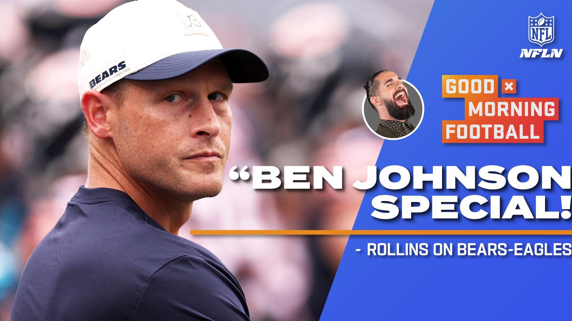 Seth Rollins expects Bears vs. Eagles to be 'A BEN JOHNSON SPECIAL!' in Week 3