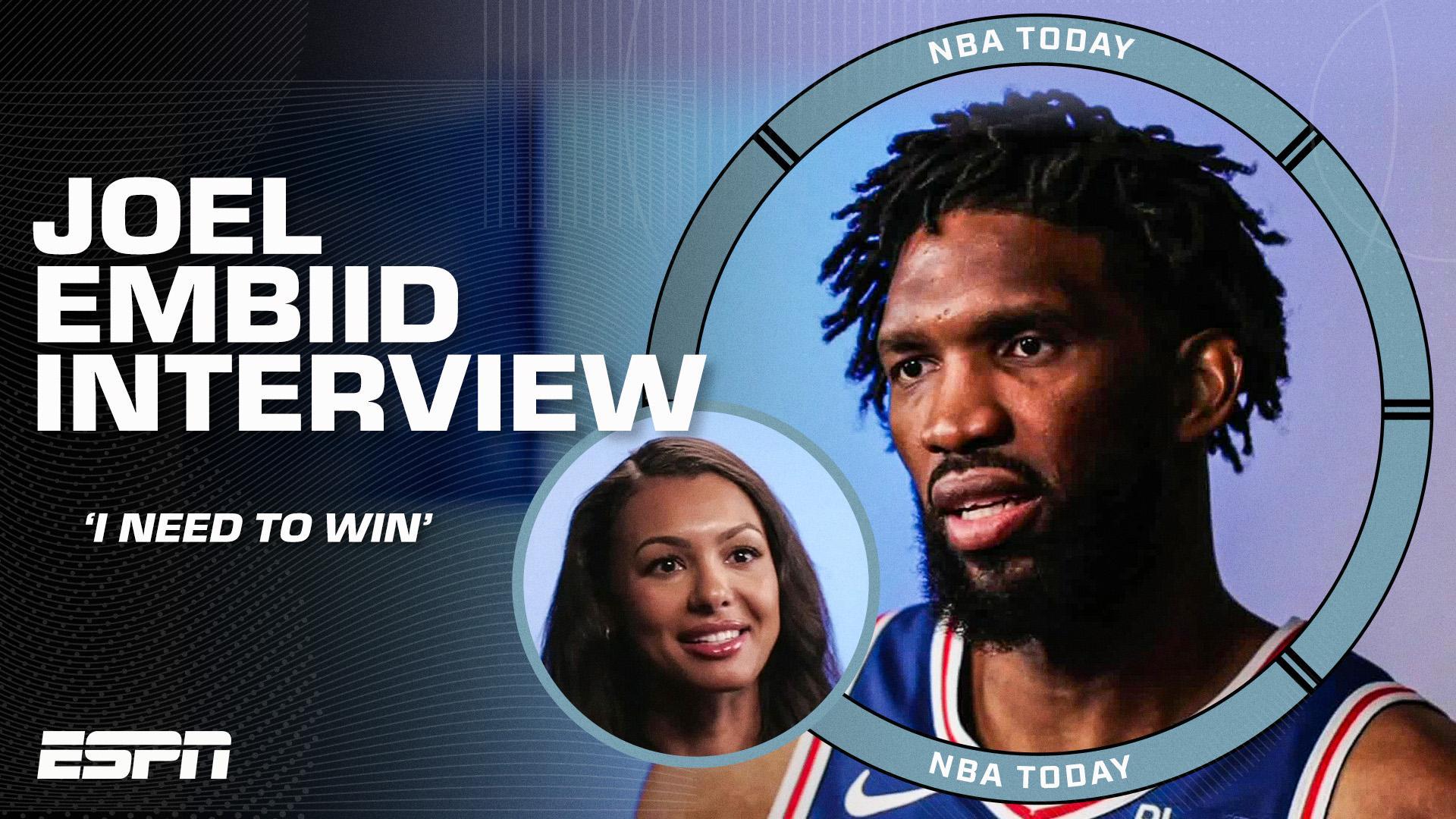 Joel Embiid on his health, playing with LeBron and the 76ers’ championship aspirations