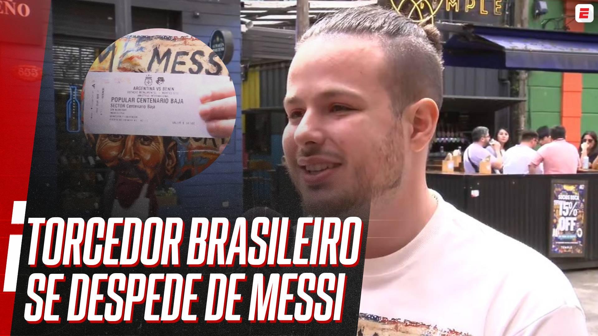 Fanático por Messi, torcedor brasileiro paga valor alto no ingresso da despedida de argentino: 'É o Pelé do nosso tempo'