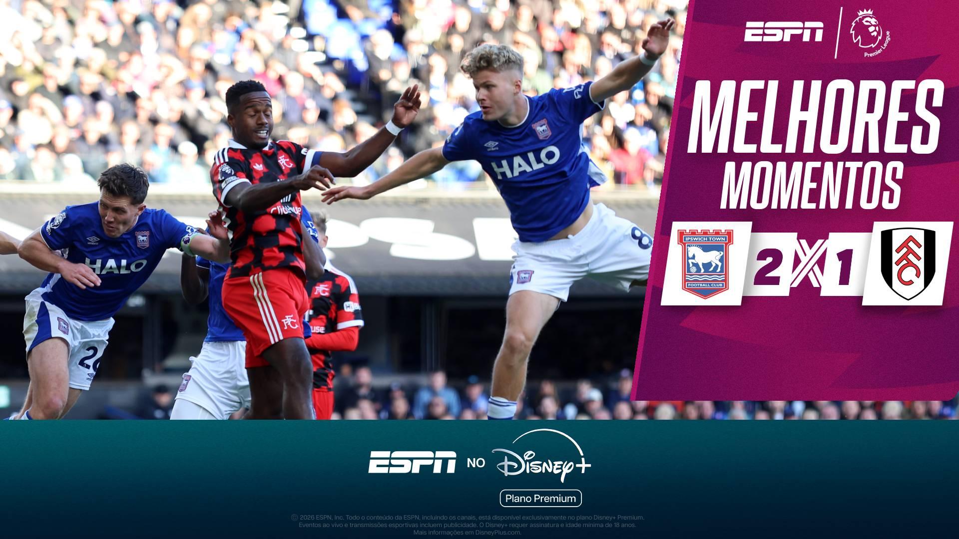 Fulham leva virada do Ipswich Town, segue sem vencer na Premier League 2026/207 e segura a laterna do Campeonato Inglês