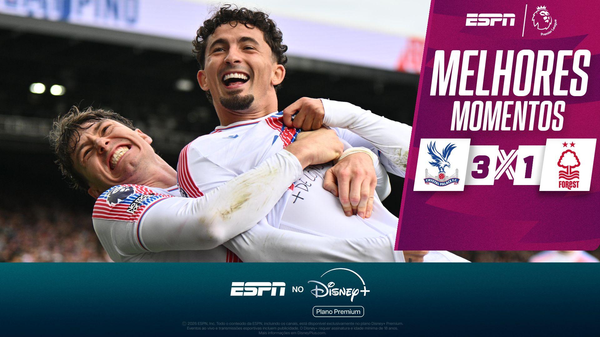 Crystal Palace atropela Nottingham Forest em virada fulminante na Premier League; VEJA os melhores momentos